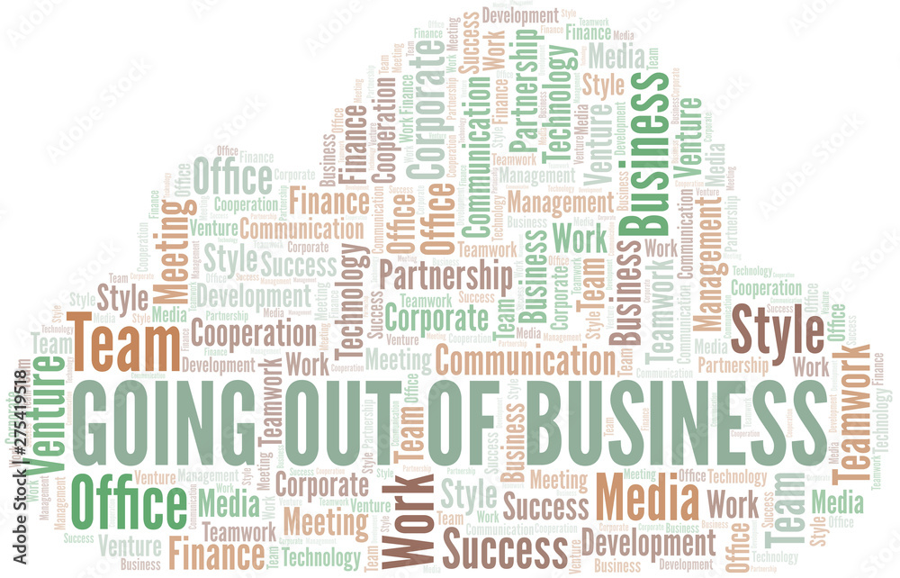Going Out Of Business word cloud. Collage made with text only.
