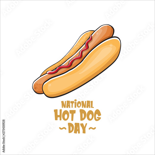 National hot dog day poster with funny cartoon hot dog. Hot dog day label or print for tee isolated on white background
