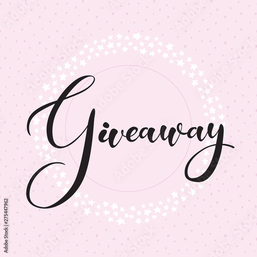 Giveaway banner for smm (social media marketing) competitions. Vector black handdrawn text "giveaway" in round frame of small white stars isolated on pink. Decoration illustration for promotion.