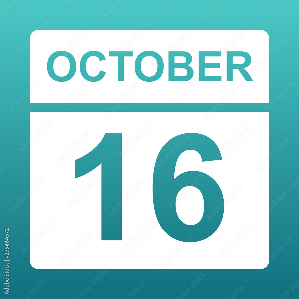 October 16. White calendar on a colored background. Day on the calendar. Sixteenth of october. Blue green background with gradient. October 16. White calendar on a colored background. Day on the calendar. Sixteenth of october. Blue green background with gradient.