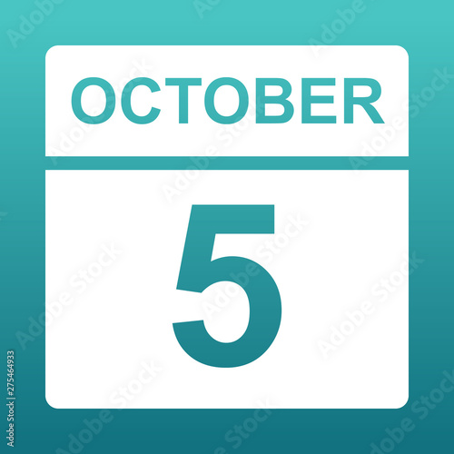 October 5. White calendar on a colored background. Day on the calendar. Fifth of october. Blue green background with gradient. 