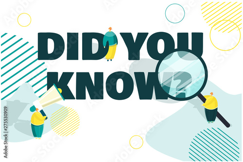 Did you know. Group of little people holding loudspeaker and a magnifying glass to explain interesting facts of commercial product, promotion, advertising information. Vector illustration