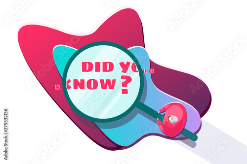 Did you know. Interesting fact. Man holding magnifying glass to explain interesting facts of commercial product, promotion, advertising information. Vector illustration flat design style