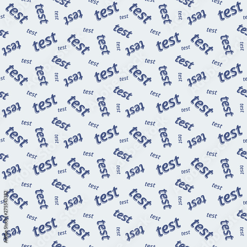 Seamless vector pattern with test text on it