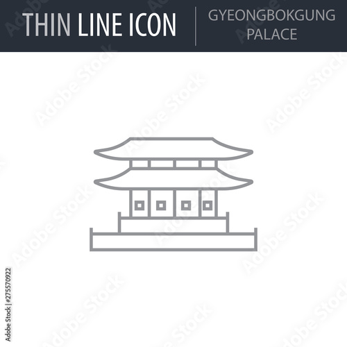 Symbol of Gyeongbokgung Pllace. Thin line Icon of Landmark Set. Stroke Pictogram Graphic for Web Design. Quality Outline Vector Symbol Concept. Premium Mono Linear Beautiful Plain Laconic Logo