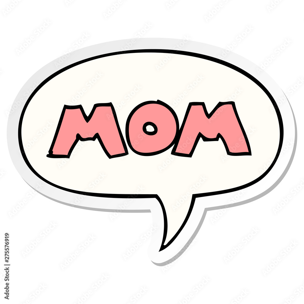 cartoon word mom and speech bubble sticker cartoon word mom and speech bubble sticker