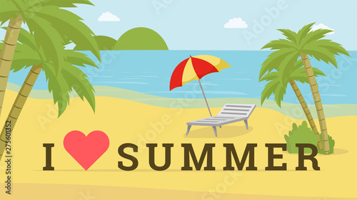 I love summer vector postcard. Seaside resort with deck chair, beach umbrella promotional poster layout. Travel agency advert, trendy photoshoot location, photozone idea with heart symbol