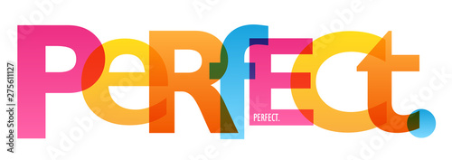 PERFECT. colorful vector typography banner photo