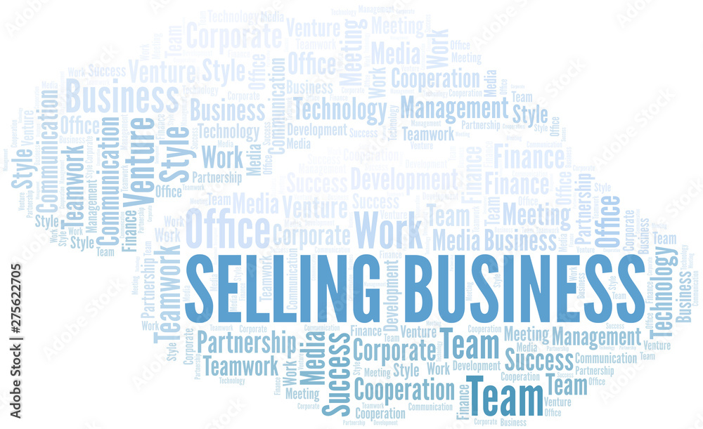 Selling Business word cloud. Collage made with text only. Selling Business word cloud. Collage made with text only.