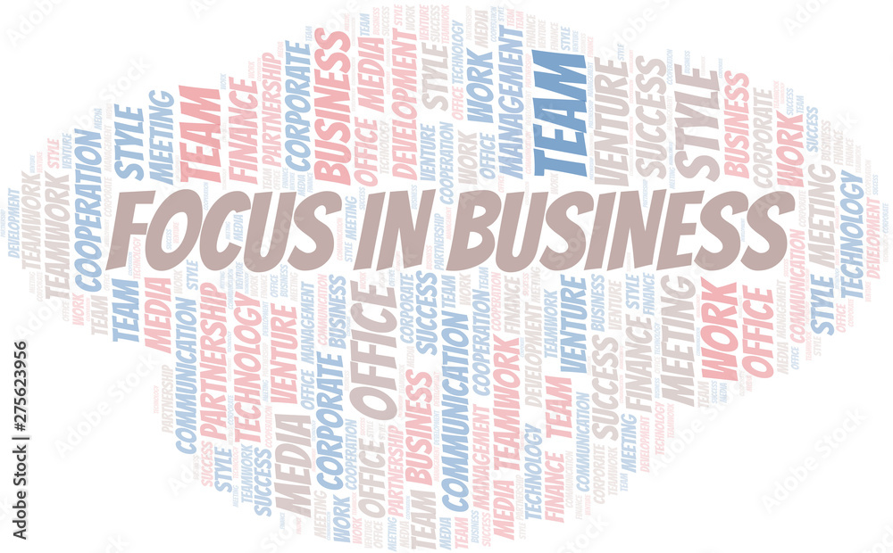 Obraz premium Focus In Business word cloud. Collage made with text only.