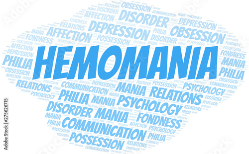 Hemomania word cloud. Type of mania, made with text only.