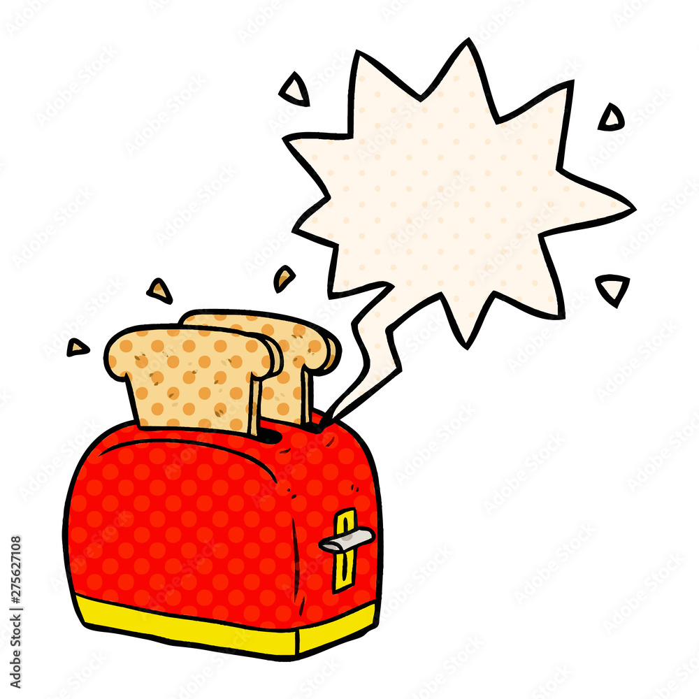 cartoon toaster toasting bread and speech bubble in comic book style