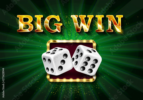 Big win golden sign with dices