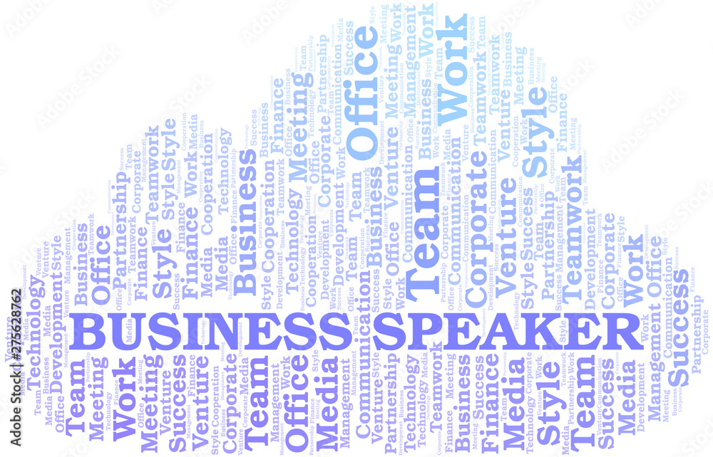 Business Speaker word cloud. Collage made with text only. Business Speaker word cloud. Collage made with text only.
