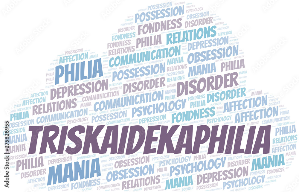Obraz premium Triskaidekaphilia word cloud. Type of Philia.