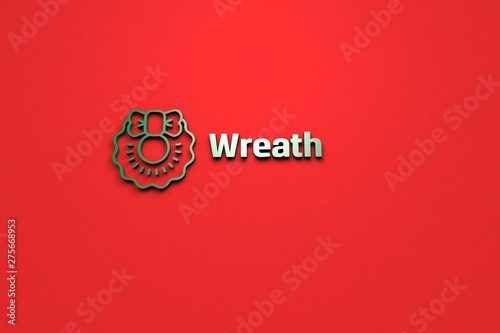 3D illustration of Wreath, green color and green text with red background.