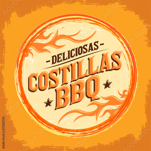Costillas BBQ Deliciosas, Delicious BBQ Ribs spanish text, Grunge rubber stamp, fast food emblem