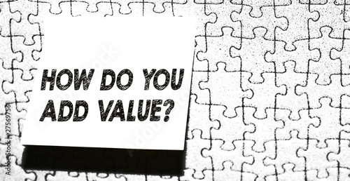 Schilderij op canvas Word writing text How Do You Add Value Question