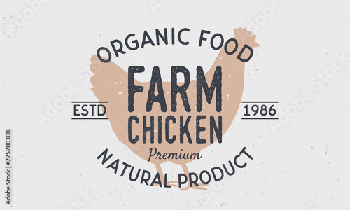 Farm Chicken logo. Retro logo with Chicken silhouette. Vintage poster for meat shop. Vector illustration