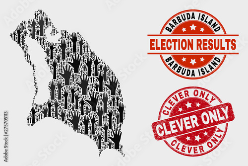 Political Barbuda Island map and seal stamps. Red round Clever Only grunge seal stamp. Black Barbuda Island map mosaic of raised referendum hands. Vector combination for referendum results,