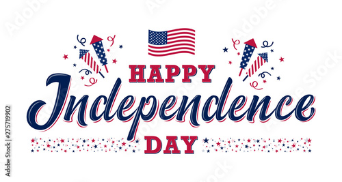 Happy Independence day sign with stars, petards and american flag. 4th of July, United Stated independence day. Template design for poster, banner, flyer, greeting card. Vector illustration