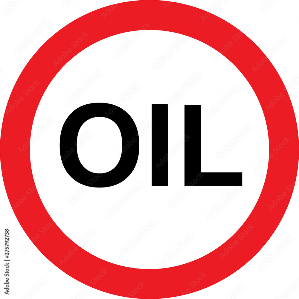 No oil sign No oil sign