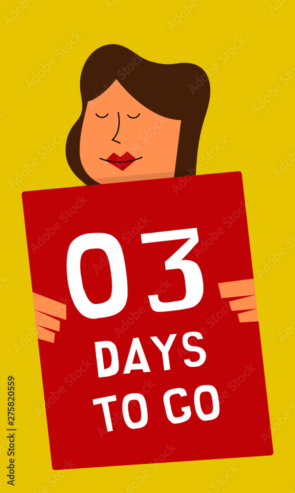 Girl holding promotional banner with number of days left sign. Last 3 days  left. Only three days left Stock Vector | Adobe Stock