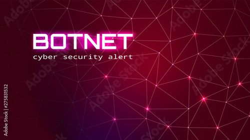 Botnet Cyber Security Alert Concept. Dark Red BG
