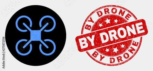 Rounded quadcopter icon and By Drone seal stamp. Red rounded distress stamp with By Drone caption. Blue quadcopter icon on black circle. Vector combination for quadcopter in flat style.