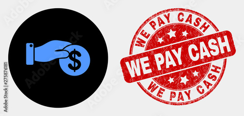 Rounded coin payment hand pictogram and We Pay Cash stamp. Red rounded textured seal stamp with We Pay Cash caption. Blue coin payment hand symbol on black circle.