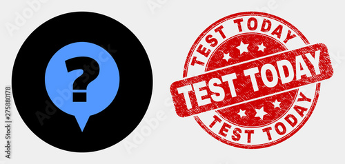 Rounded question pictogram and Test Today stamp. Red rounded textured seal stamp with Test Today text. Blue question icon on black circle. Vector composition for question in flat style.