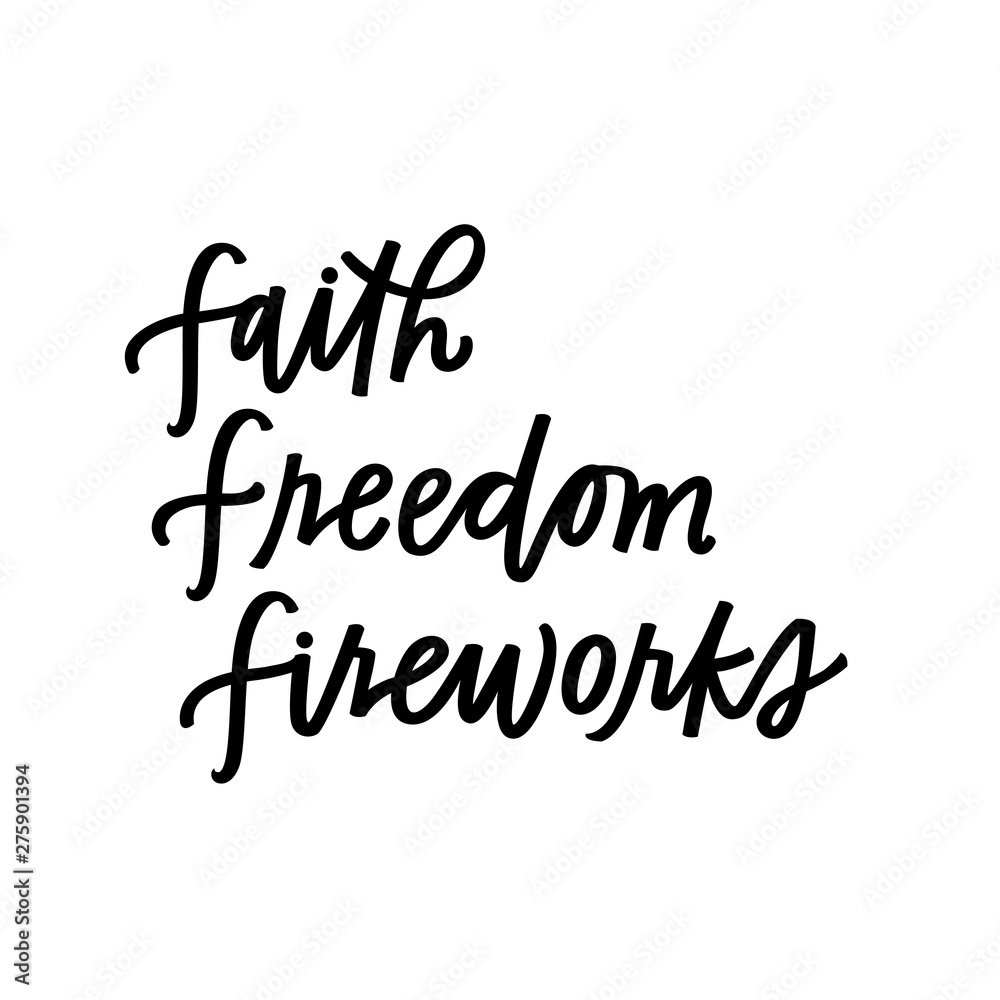 Faith Freedom Fireworks
