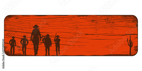 Silhouette of five cowboys walking forward on a wooden board