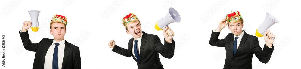 Man with crown and megaphone isolated on white Man with crown and megaphone isolated on white