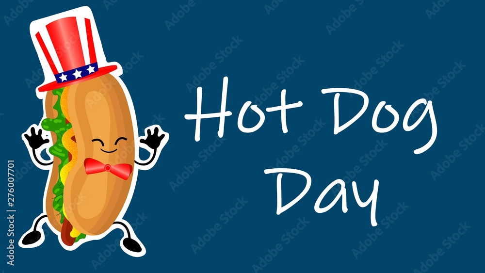 National Hot Dog Day poster with funny cartoon hot dog. Hot dog day