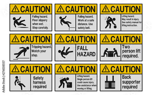 Set of caution about falling and lifting hazard