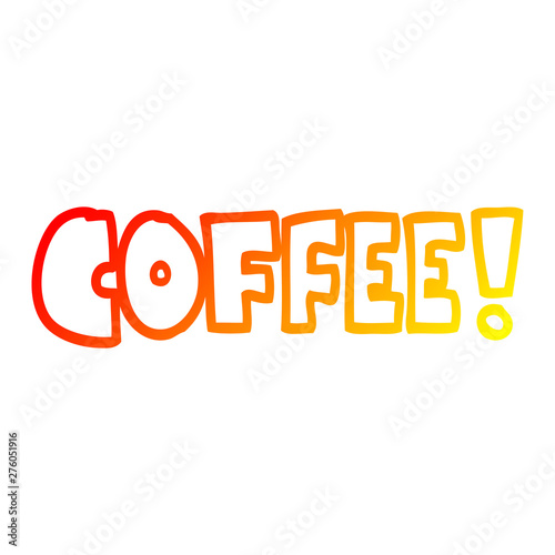 warm gradient line drawing cartoon word coffee