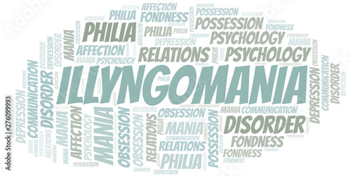 Illyngomania word cloud. Type of mania, made with text only.