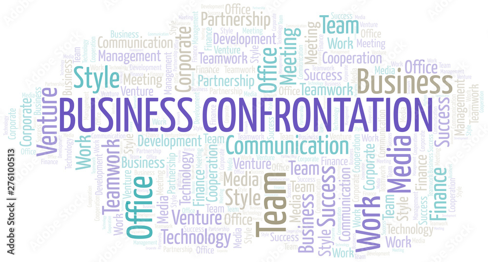 Business Confrontation word cloud. Collage made with text only. Business Confrontation word cloud. Collage made with text only.