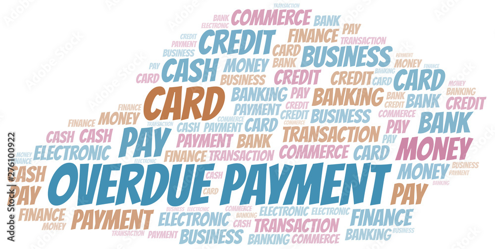 Fototapeta premium Overdue Payment word cloud. Vector made with text only.