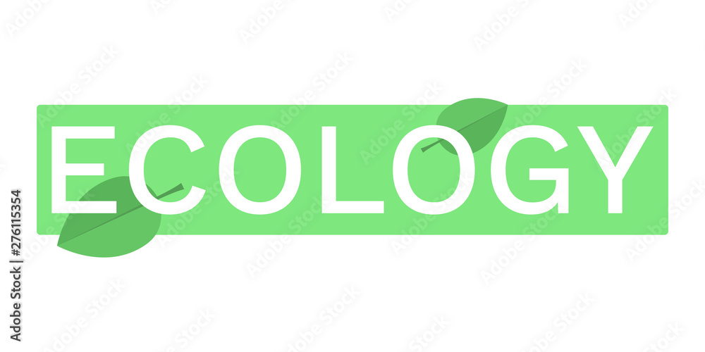 Inscription ECOLOGY on green background. Vector illustration. Inscription ECOLOGY on green background. Vector illustration.