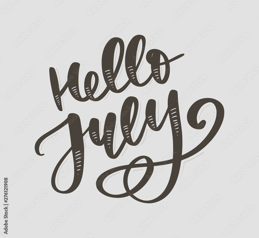 Fototapeta premium Hello july lettering print. Summer minimalistic illustration. Isolated calligraphy on white background.