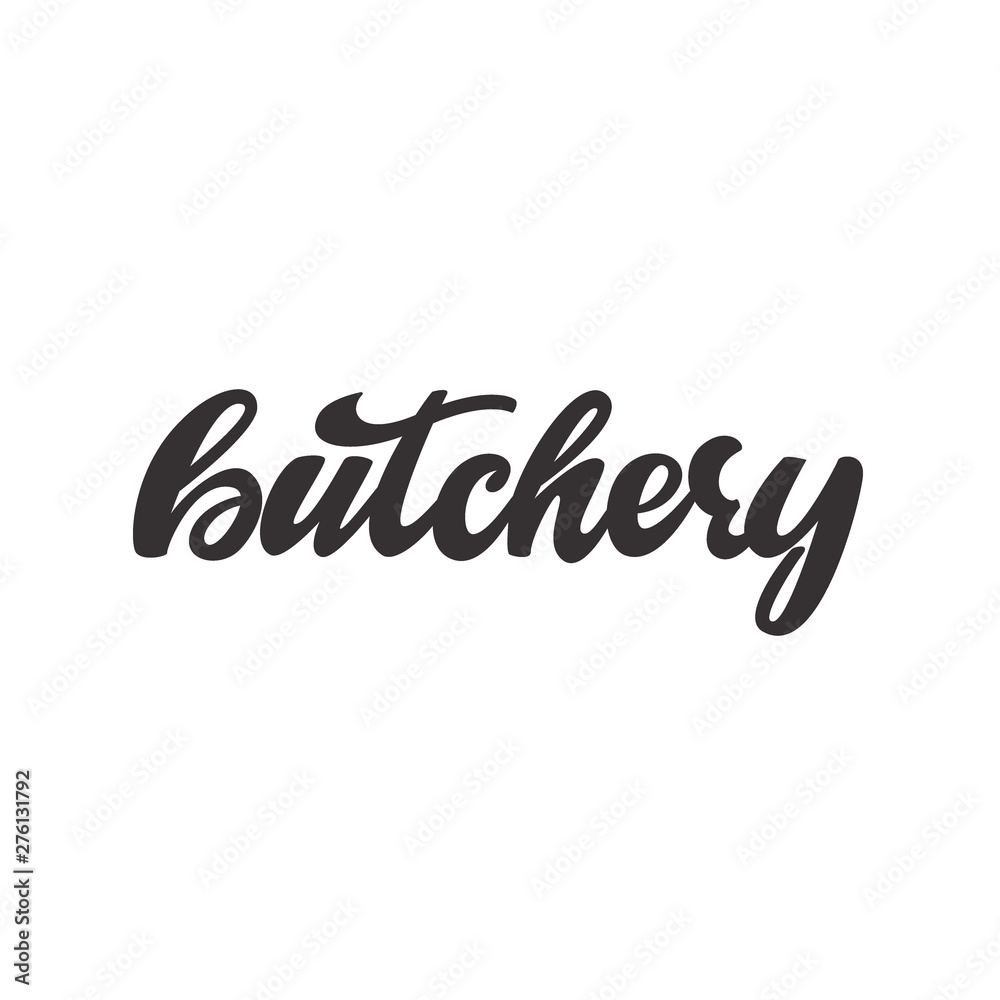 Butchery - lettering sign. Vector illustration. Butchery - lettering sign. Vector illustration.