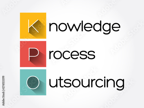 KPO - Knowledge Process Outsourcing acronym, business concept background