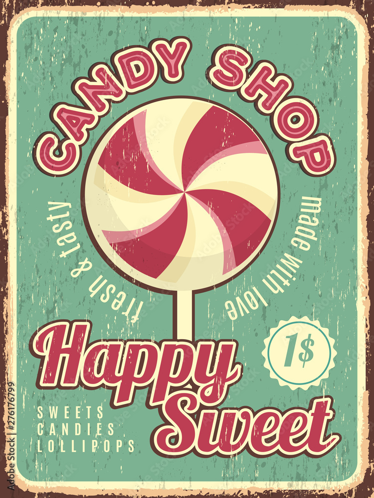 Vecteur Stock Candy shop poster. Confectionary retro placard with sweets  dulce vector with place for text. Illustration of sweet dessert, sugar  confectionery lollipop | Adobe Stock