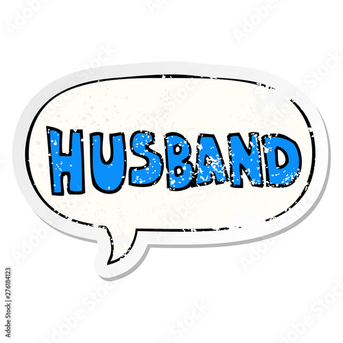 cartoon word husband and speech bubble distressed sticker