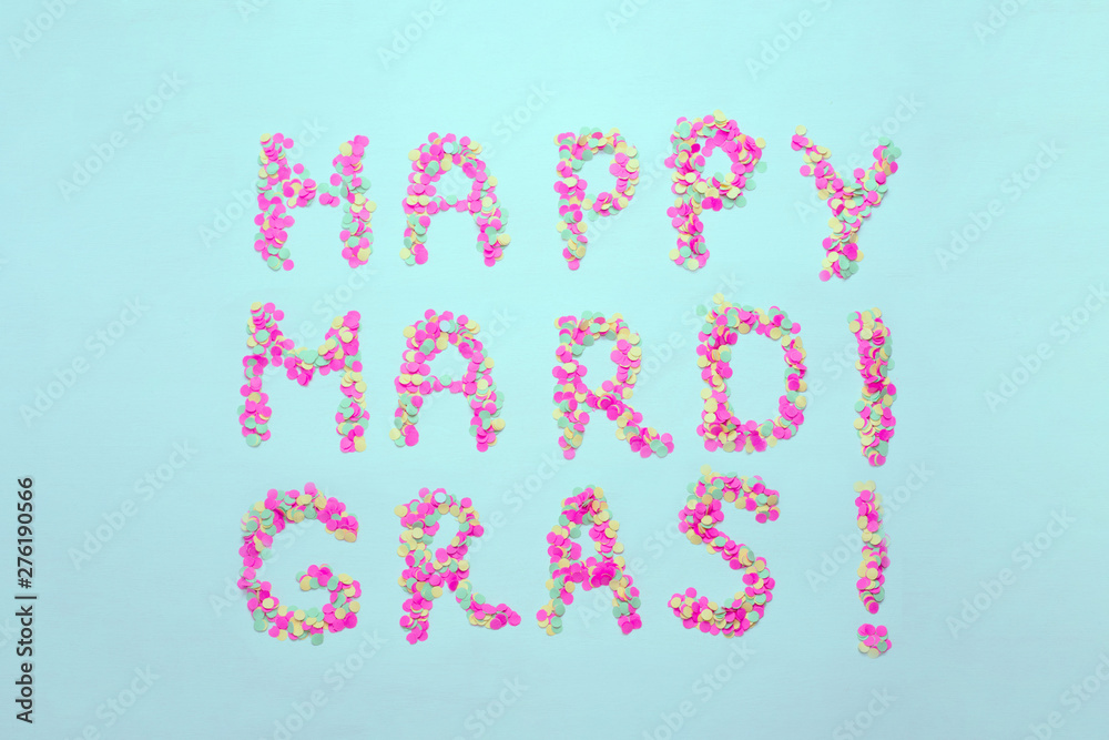 Inscription Mardi Gras from confetti. Mardi Gras. Holiday decoration cards, greetings, invitation card, banner