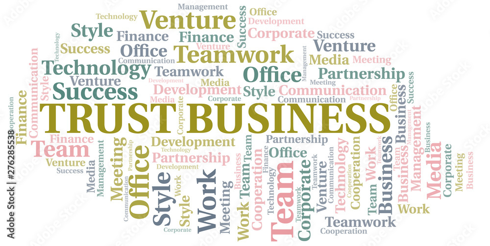 Trust Business word cloud. Collage made with text only.