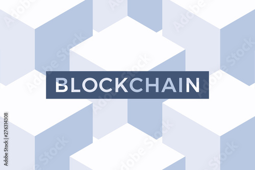 Blockchain network and cryptocurrency technology vector concept with abstract cubes on the background. For slider, banner, presentation, design with isometric blocks chain illustration