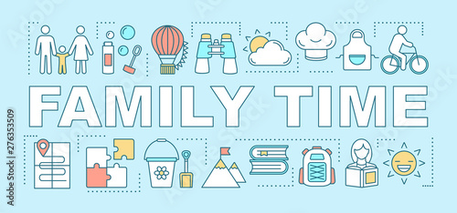 Family time word concepts banner. Activities with kids. Books reading. Bike ride. Cooking. Presentation, website. Isolated lettering typography idea, linear icons. Vector outline illustration